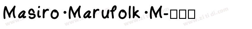 Masiro Marufolk M字体转换